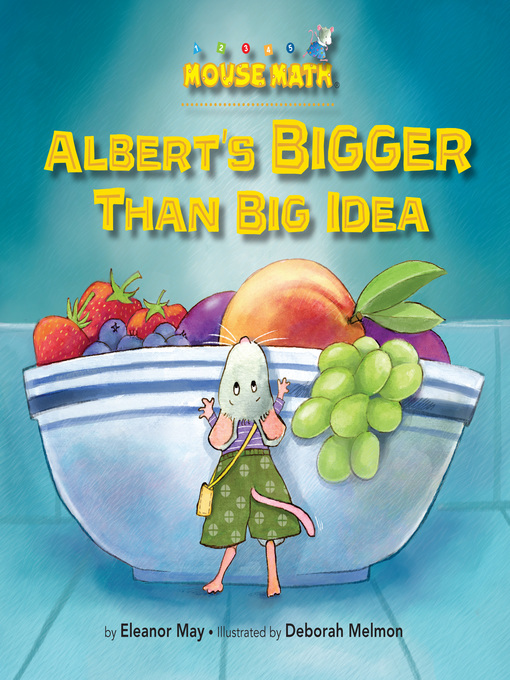 Eleanor May创作的Albert's BIGGER Than Big Idea作品的详细信息 - 可供借阅